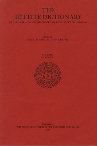 Cover of Hittite Dictionary of the Oriental Institute of the University of Chicago Volume L-N, fascicle 1 (la- to ma-)