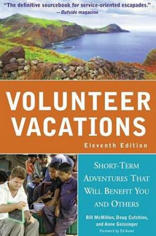 Cover of Volunteer Vacations: Short-Term Adventures That Will Benefit You and Others