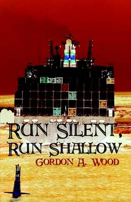 Book cover for Run Silent, Run Shallow