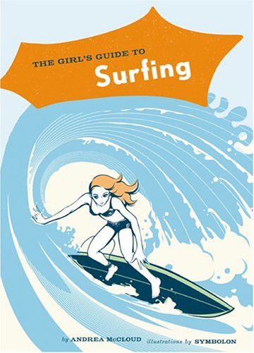 Book cover for The Girl's Guide to Surfing