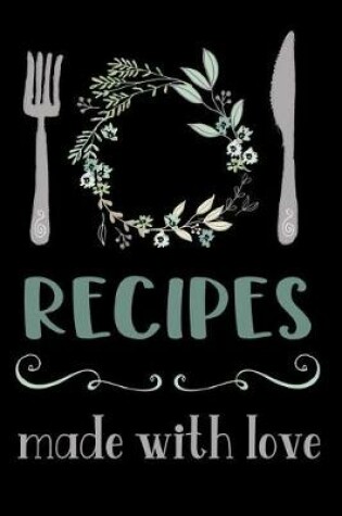 Cover of Recipes Made with Love