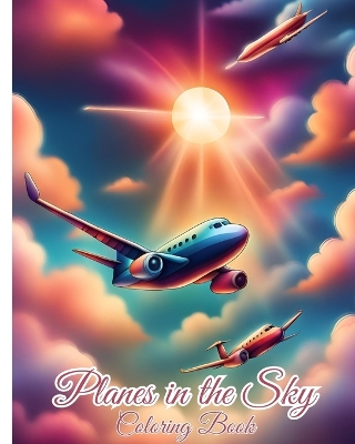 Book cover for Planes in the Sky Coloring Book