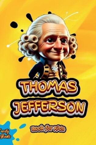 Cover of Thomas Jefferson Book for Kids