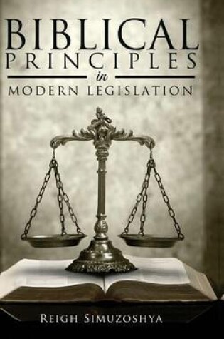 Cover of Biblical Principles in Modern Legislation
