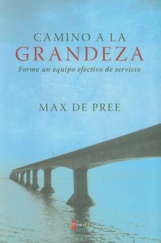 Cover of Camino a La Grandeza