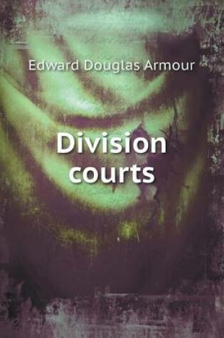 Cover of Division courts