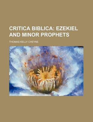 Book cover for Critica Biblica; Ezekiel and Minor Prophets