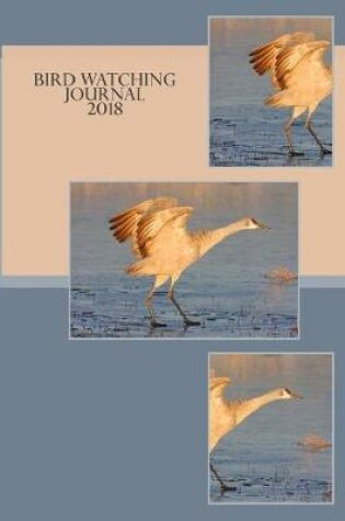 Cover of Bird Watching Journal 2018