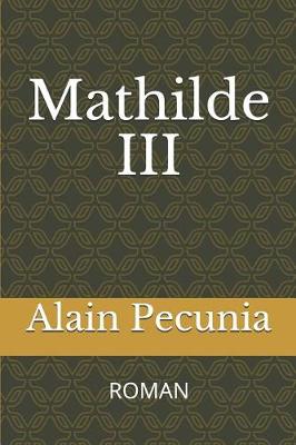 Cover of Mathilde III