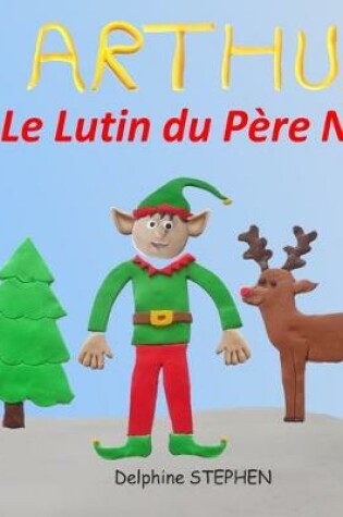 Cover of Arthur le Lutin du Père Noël