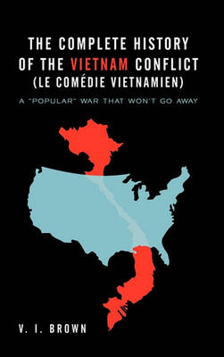 Book cover for The Complete History of the Vietnam Conflict (Le Com Die Vietnamien)