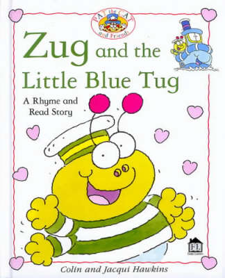 Book cover for Hawkins Rhyme & Read:  Zug and the Little Blue Tug