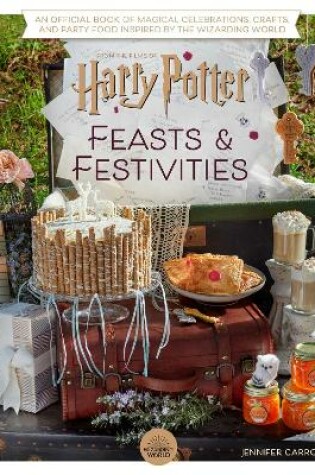 Cover of Harry Potter: Feasts & Festivities