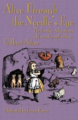 Cover of Alice Through the Needle's Eye