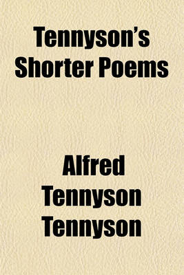 Book cover for Tennyson's Shorter Poems