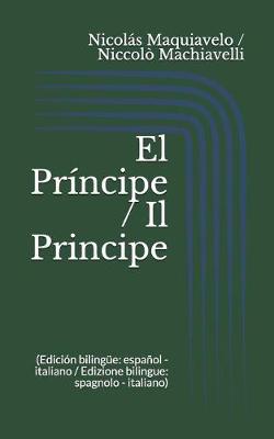 Book cover for El Príncipe / Il Principe (Edición bilingüe