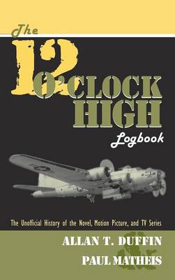 Cover of The 12 O'Clock High Logbook