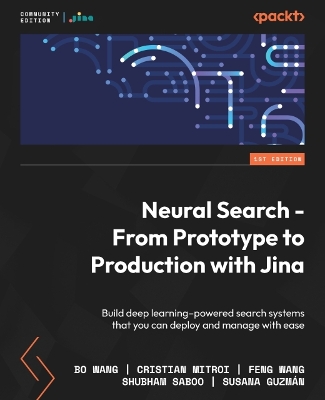 Book cover for Neural Search - From Prototype to Production with Jina