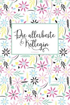 Book cover for Die allerbeste Kollegin Notizbuch