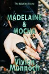 Book cover for Madelaine & Mocha