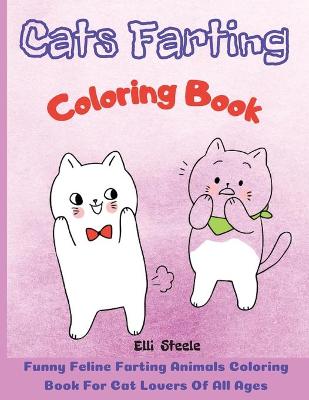 Book cover for Cats Farting Coloring Book