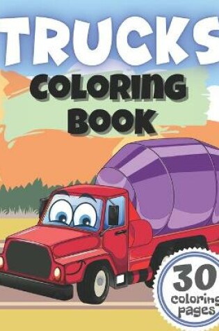 Cover of Trucks Coloring Book