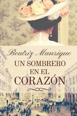 Book cover for Un sombrero en el corazón (Serie Alfonsinos n° 2)