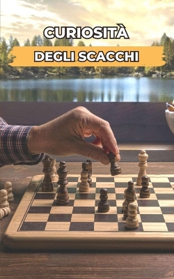 Book cover for Curiosità degli Scacchi