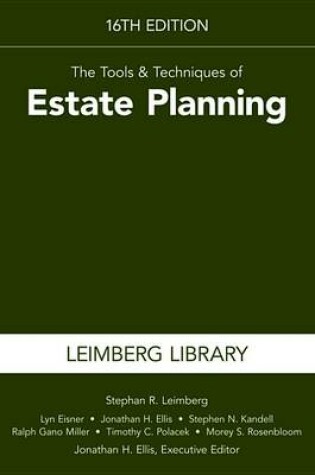 Cover of The Tools & Techniques of Estate Planning, 16th Edition