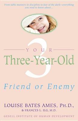 Book cover for Your Three-Year-Old: Friend or Enemy