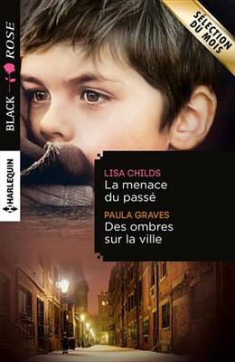 Book cover for La Menace Du Passe - Des Ombres Sur La Ville