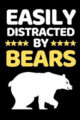 Book cover for Easily Distracted By Bears