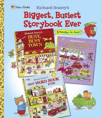 Cover of Richard Scarry's Biggest, Busiest Storybook Ever