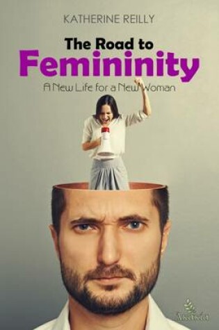 Cover of The Road to Femininity