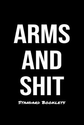 Book cover for Arms And Shit Standard Booklets