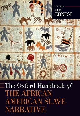 Cover of The Oxford Handbook of the African American Slave Narrative