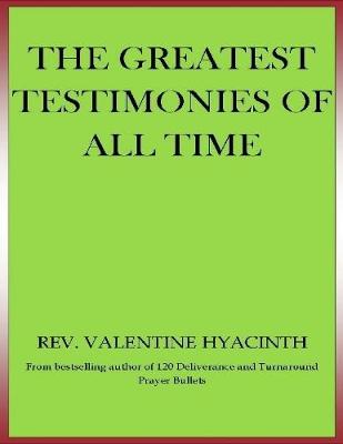 Book cover for The Greatest Testimonies of All Time