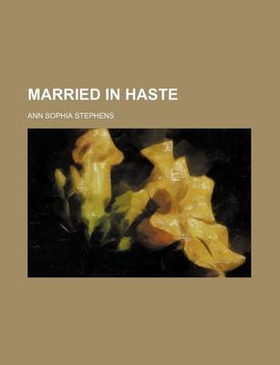 Book cover for Married in Haste