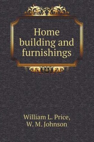 Cover of Home building and furnishings