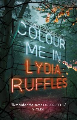 Colour Me In by Lydia Ruffles