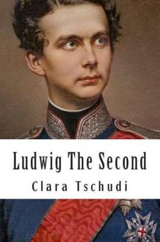 Cover of Ludwig The Second