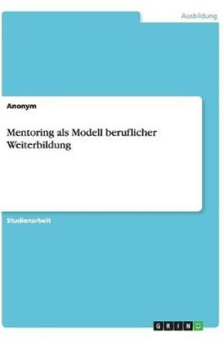 Cover of Mentoring als Modell beruflicher Weiterbildung