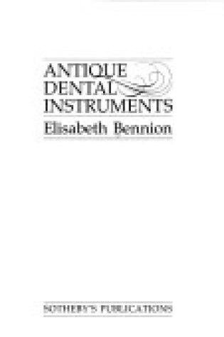 Cover of Antique Dental Instruments