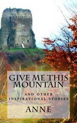 Book cover for Give Me This Mountain