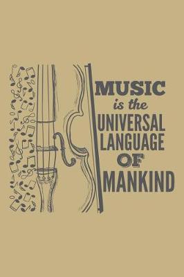 Book cover for Music Is the Universal Language of Mankind