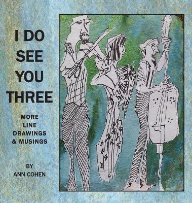 Book cover for I Do See You Three