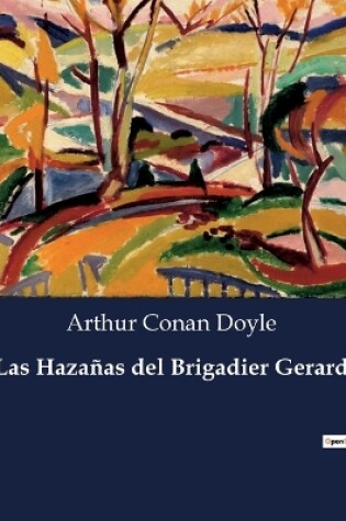 Cover of Las Haza�as del Brigadier Gerard