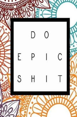 Cover of Do Epic Shit