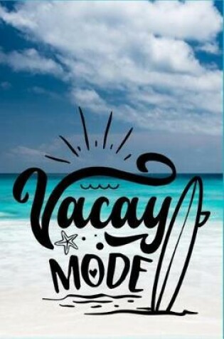Cover of Vacay Mode