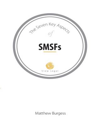Book cover for The Seven Key Aspects of SMSFs